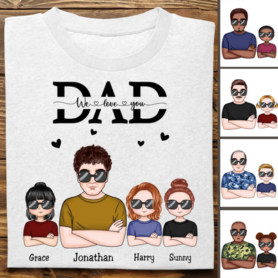 Father's Day - Dad We Love You - Personalized T-Shirt (TB)