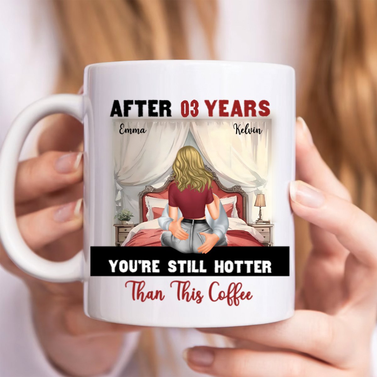 After Years You're Still Hotter Than This Coffee Anniversary - Personalized Mug (BU) - Makezbright Gifts