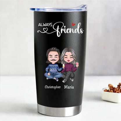 Always Friends 20oz Personalized Steel Tumbler - Blue - Makezbright Gifts