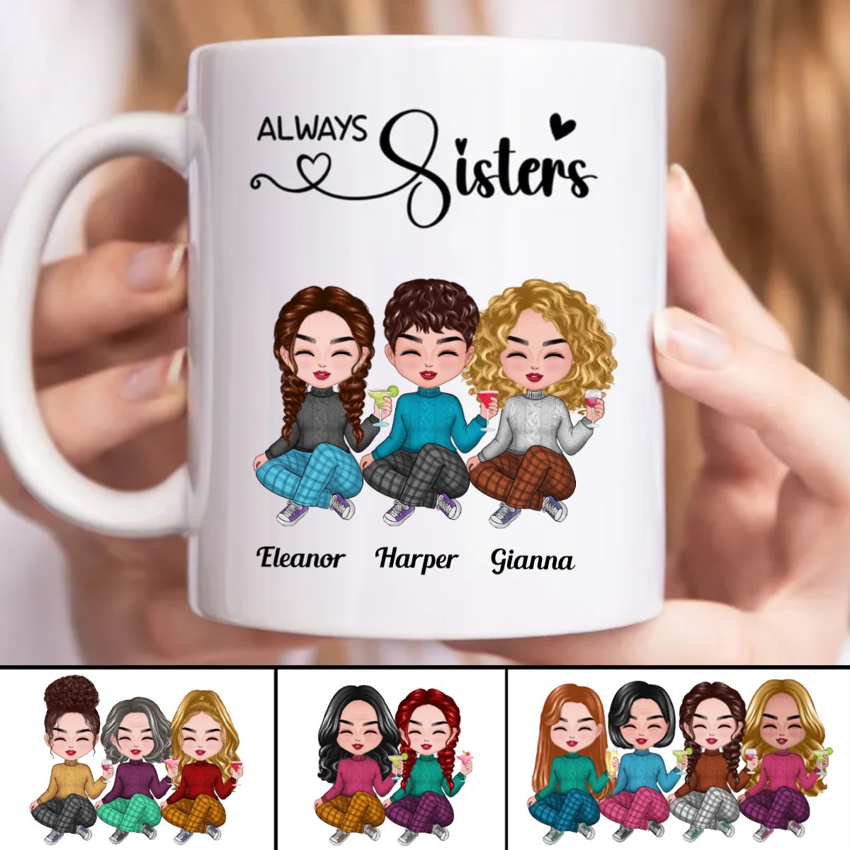 Discover Always Sisters - Personalized Mug