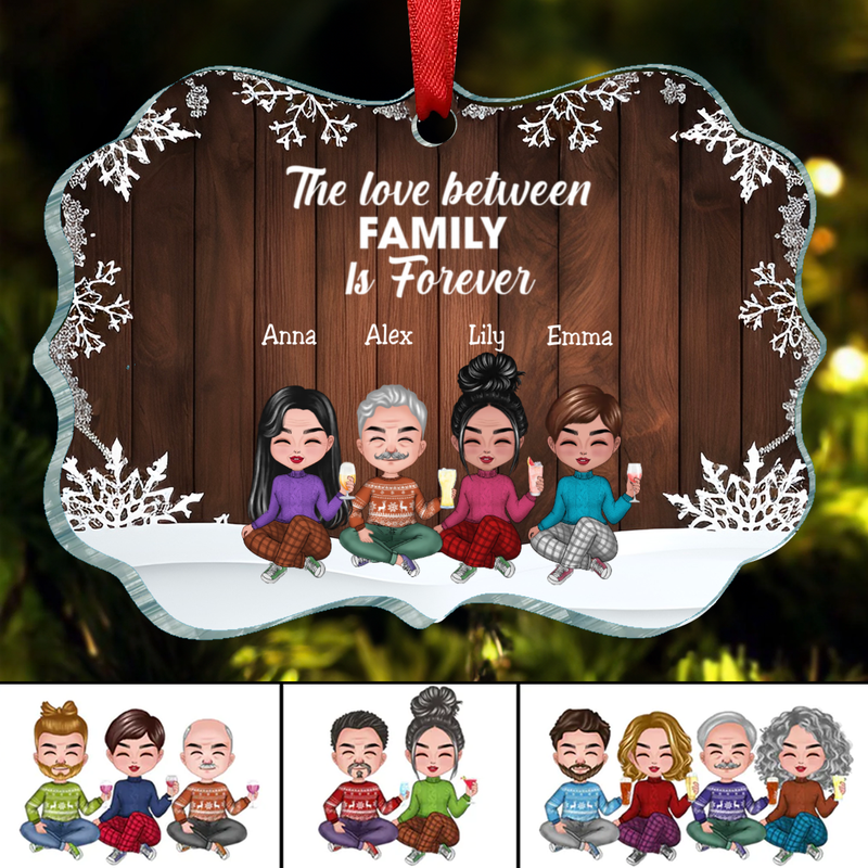 Family - The Love Between Family Is Forever - Personalized Ornament