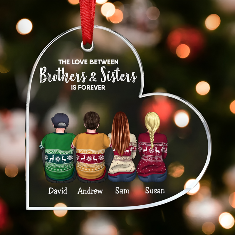Brothers And Sisters - The Love Between Brothers And Sisters Is Forever - Personalized Heart Ornament