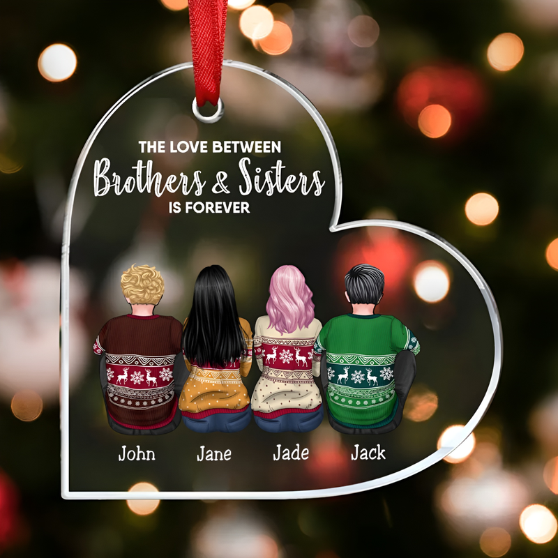 Brothers And Sisters - The Love Between Brothers And Sisters Is Forever - Personalized Heart Ornament
