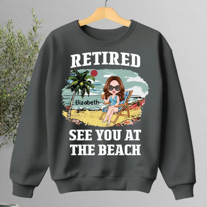 Beach Lovers - Retired See You At The Beach Vintage - Personalized T - Shirt, Sweatshirt, Hoodie (HJ) - Makezbright Gifts