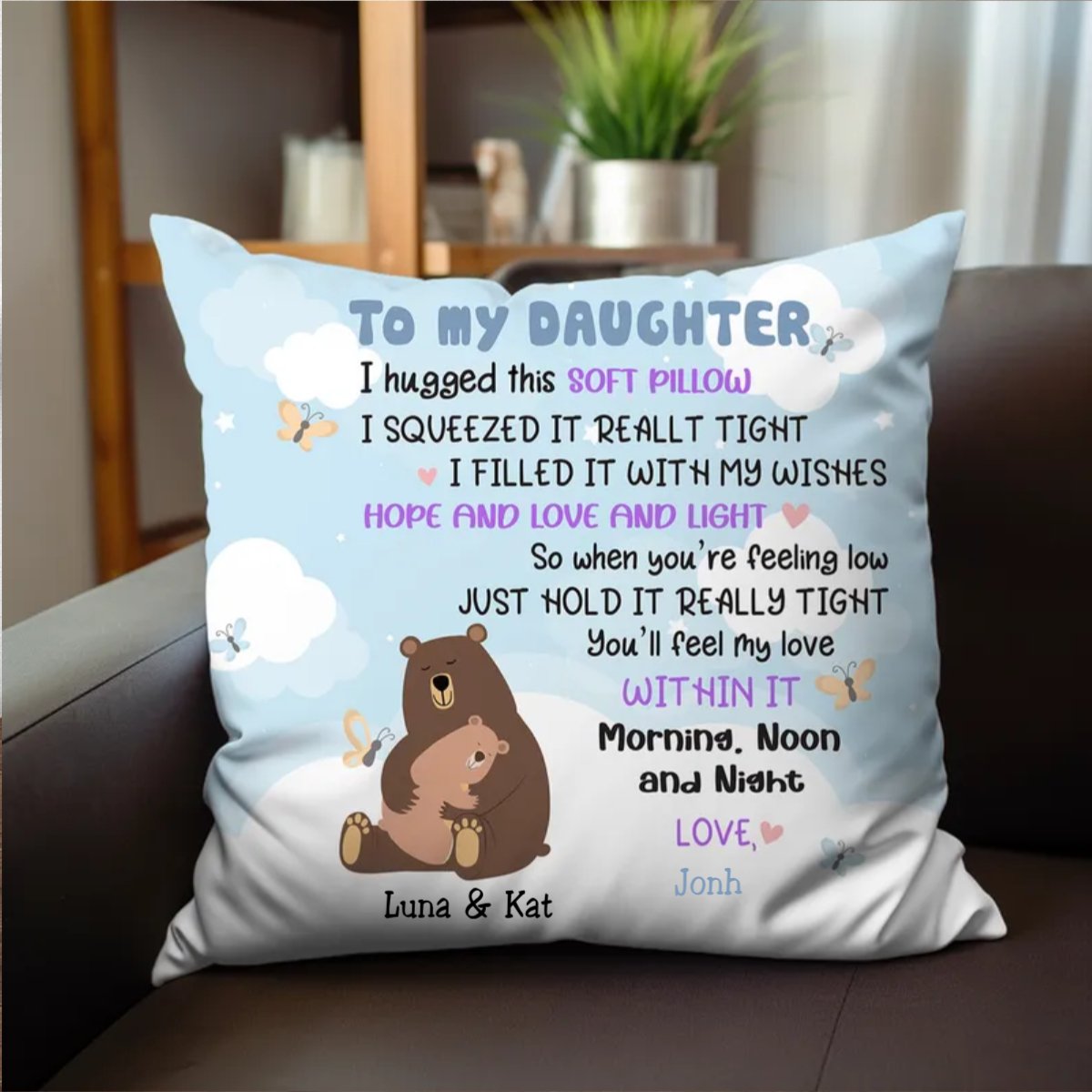 Bear Family - To My Daughter I Hugged This Soft Pillow - Personalized Pillow - Makezbright Gifts