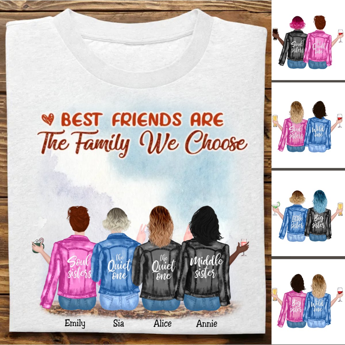 Best Friends - Best Friends Are The Family We Choose - Personalized Unisex T - Shirt (Light) - Makezbright Gifts