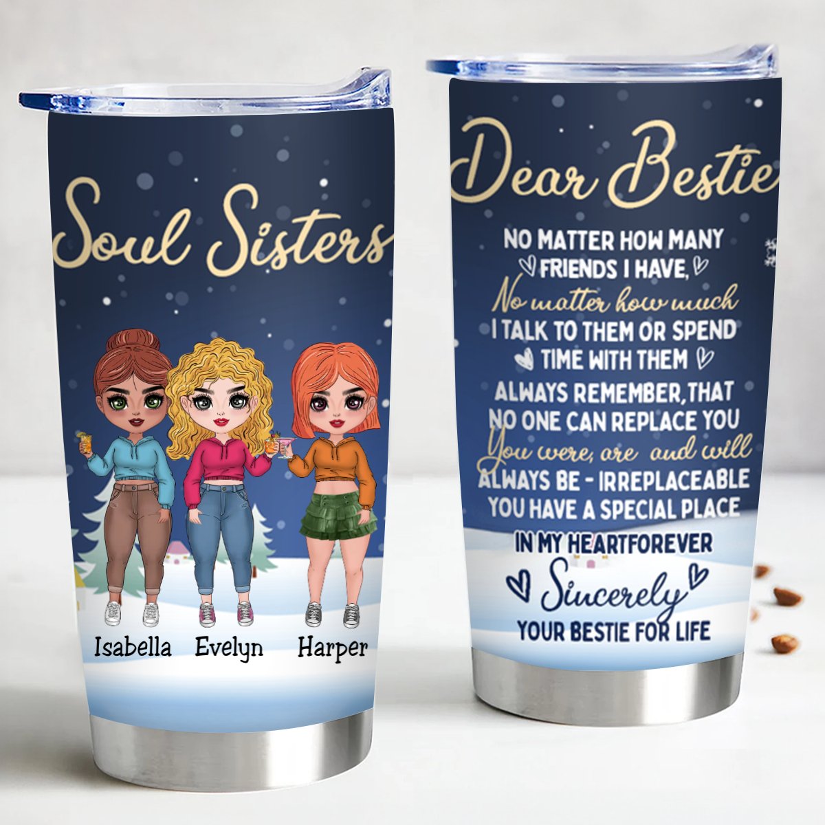 Best Friends - Dear Bestie No Matter How Many Friends I Have Your Bestie For Life, Sincerely Your Bestie For Life - Personalized Tumbler - Makezbright Gifts