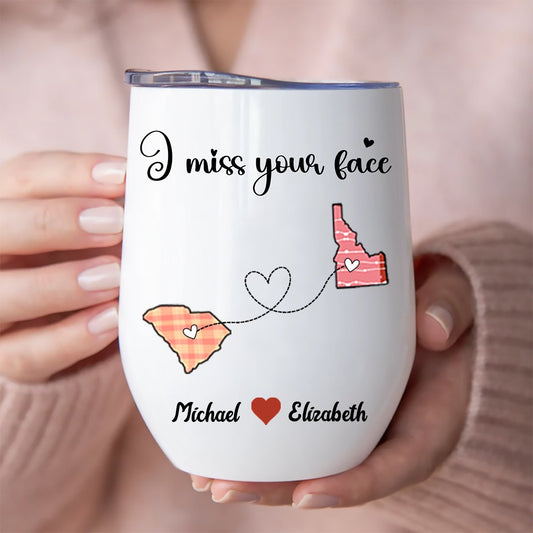 Best Friends - I Miss Your Face - Personalized Wine Tumbler - Makezbright Gifts