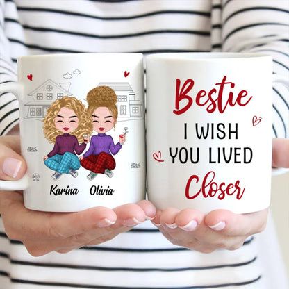 Bestie - I Wish You Lived Closer - Personalized Mug - Makezbright Gifts