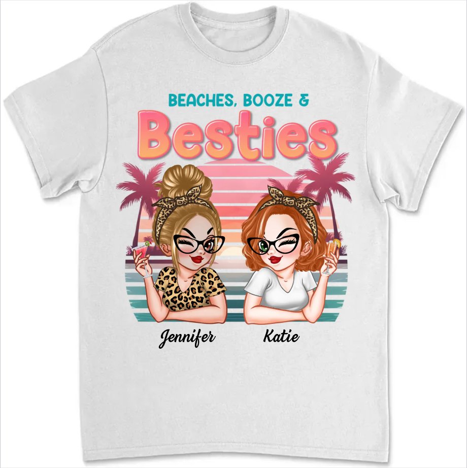 Besties - Beaches Booze And Besties - Personalized Unisex T - shirt, Sweater, Hoodie - Makezbright Gifts