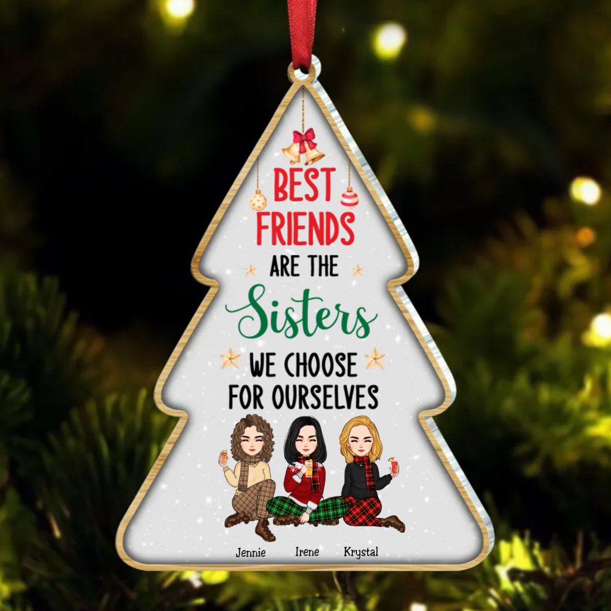 Besties - Best Friends Are The Sisters We Choose For Ourselves - Personalized Acrylic Ornament - Makezbright Gifts