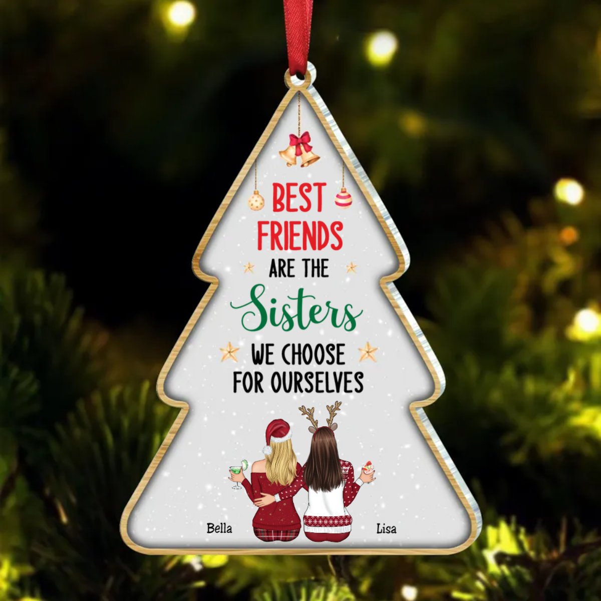 Besties - Best Friends Are The Sisters We Choose For Ourselves - Personalized Acrylic Ornament - Makezbright Gifts