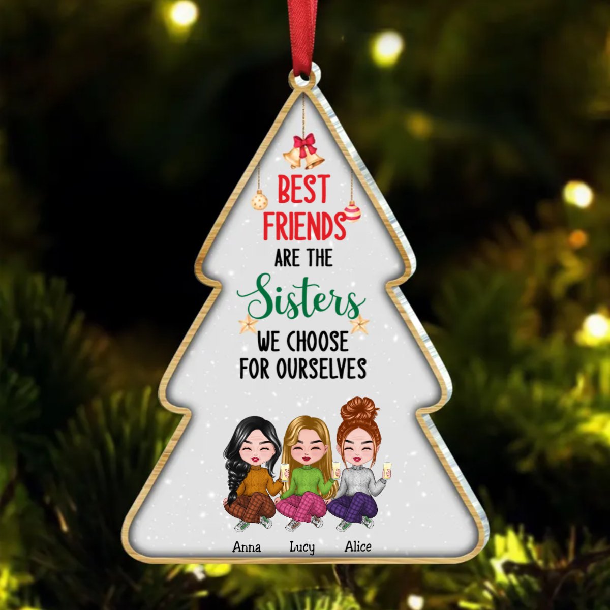 Besties - Best Friends Are The Sisters We Choose For Ourselves - Personalized Acrylic Ornament (LT) - Makezbright Gifts