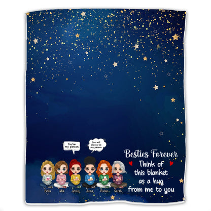 Besties - Besties Forever, Think Of This Blanket As A Hug From Me - Personalized Blanket - Makezbright Gifts