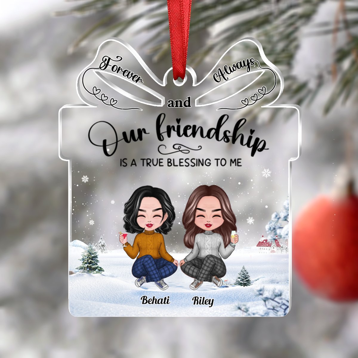 Besties - Our Friendship is a True Blessing to me - Personalized Transparent Ornament (Ver 2) - Makezbright Gifts