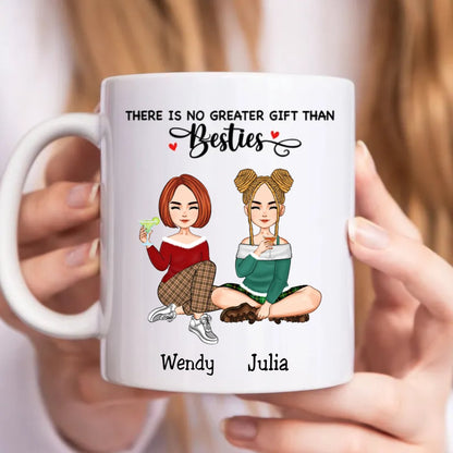 Besties - There Is No Greater Gift Than Besties - Personalized Mug - Makezbright Gifts