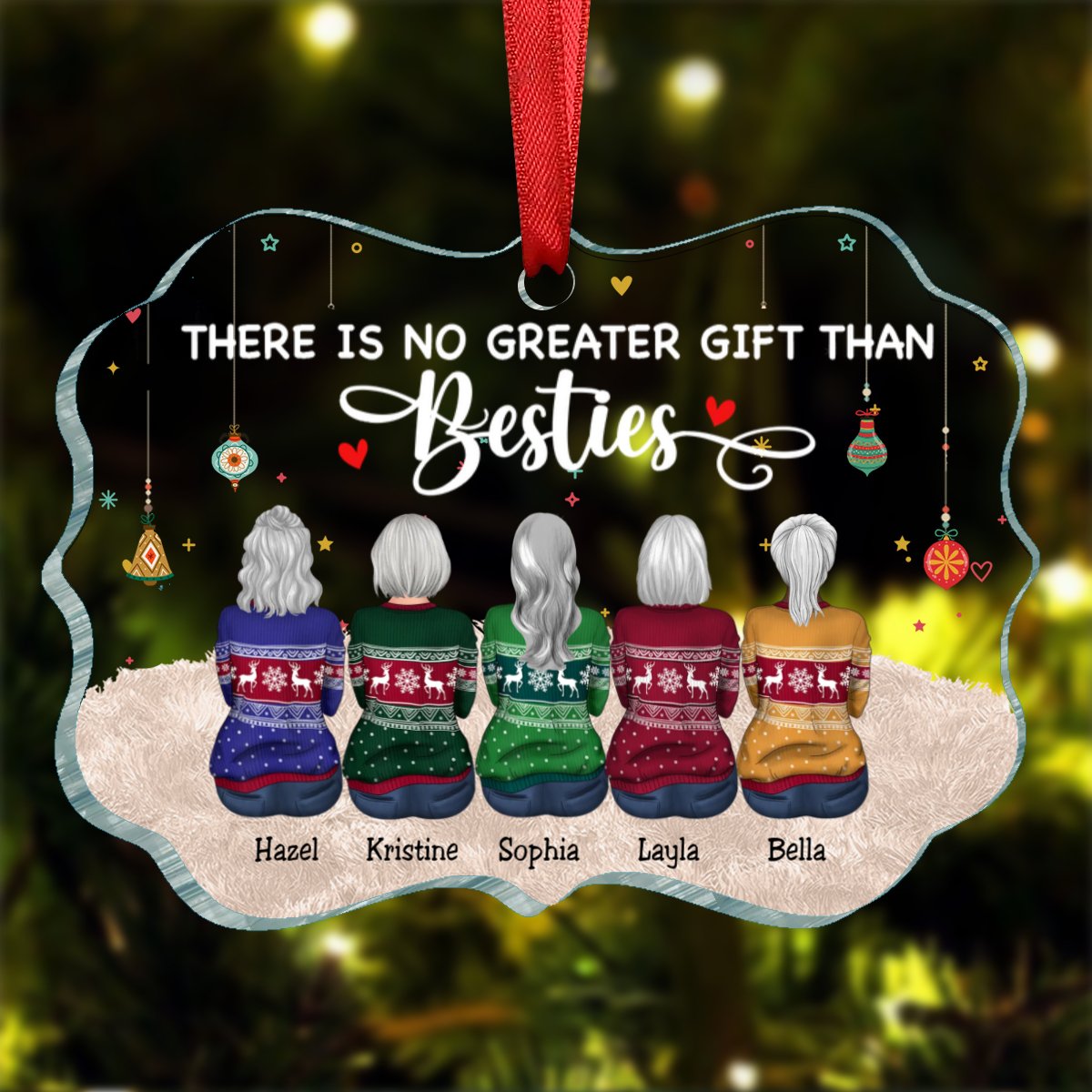 Besties - There Is No Greater Gift Than Besties - Personalized Transparent Ornament (BU) - Makezbright Gifts