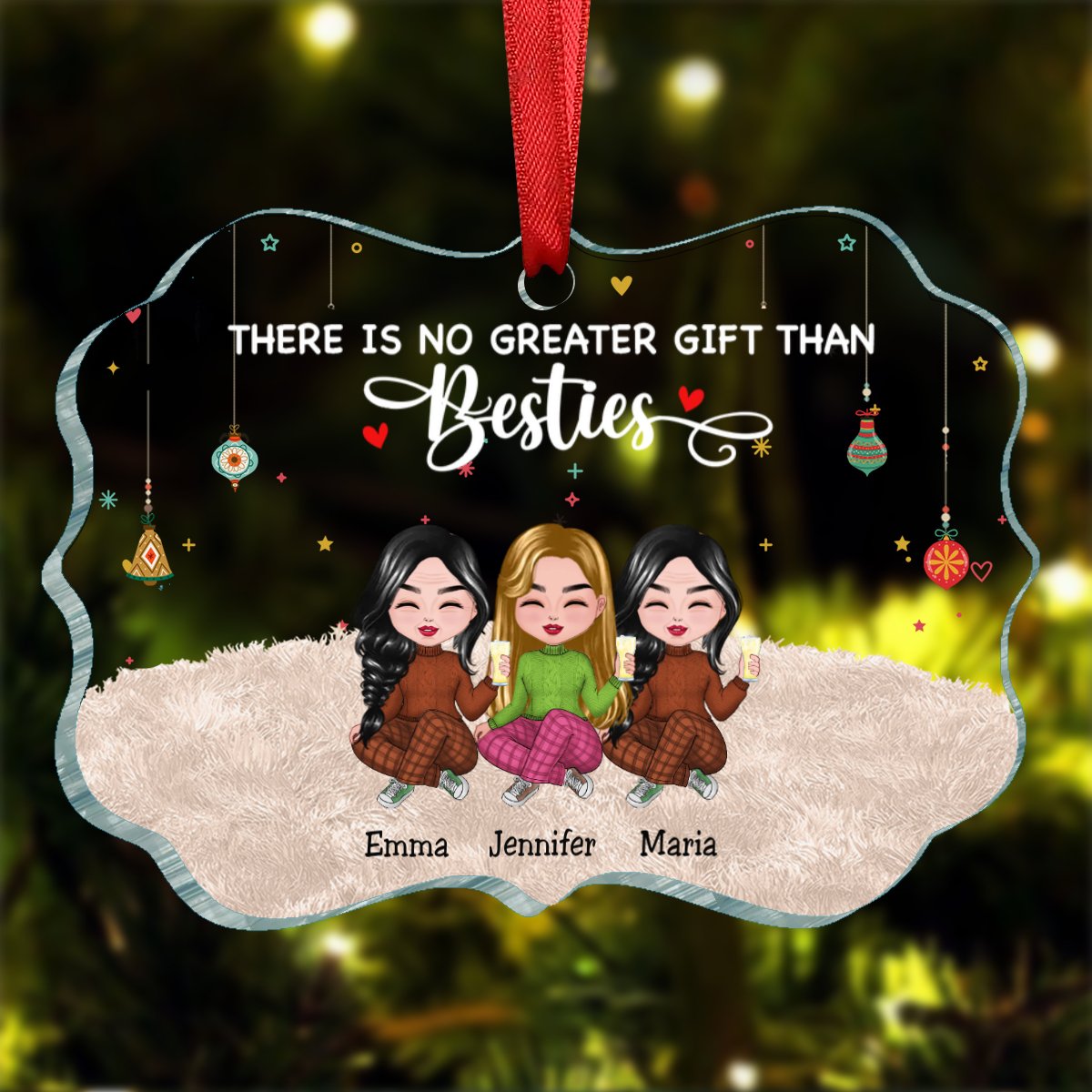 Besties - There Is No Greater Gift Than Besties - Personalized Transparent Ornament V3 - Makezbright Gifts