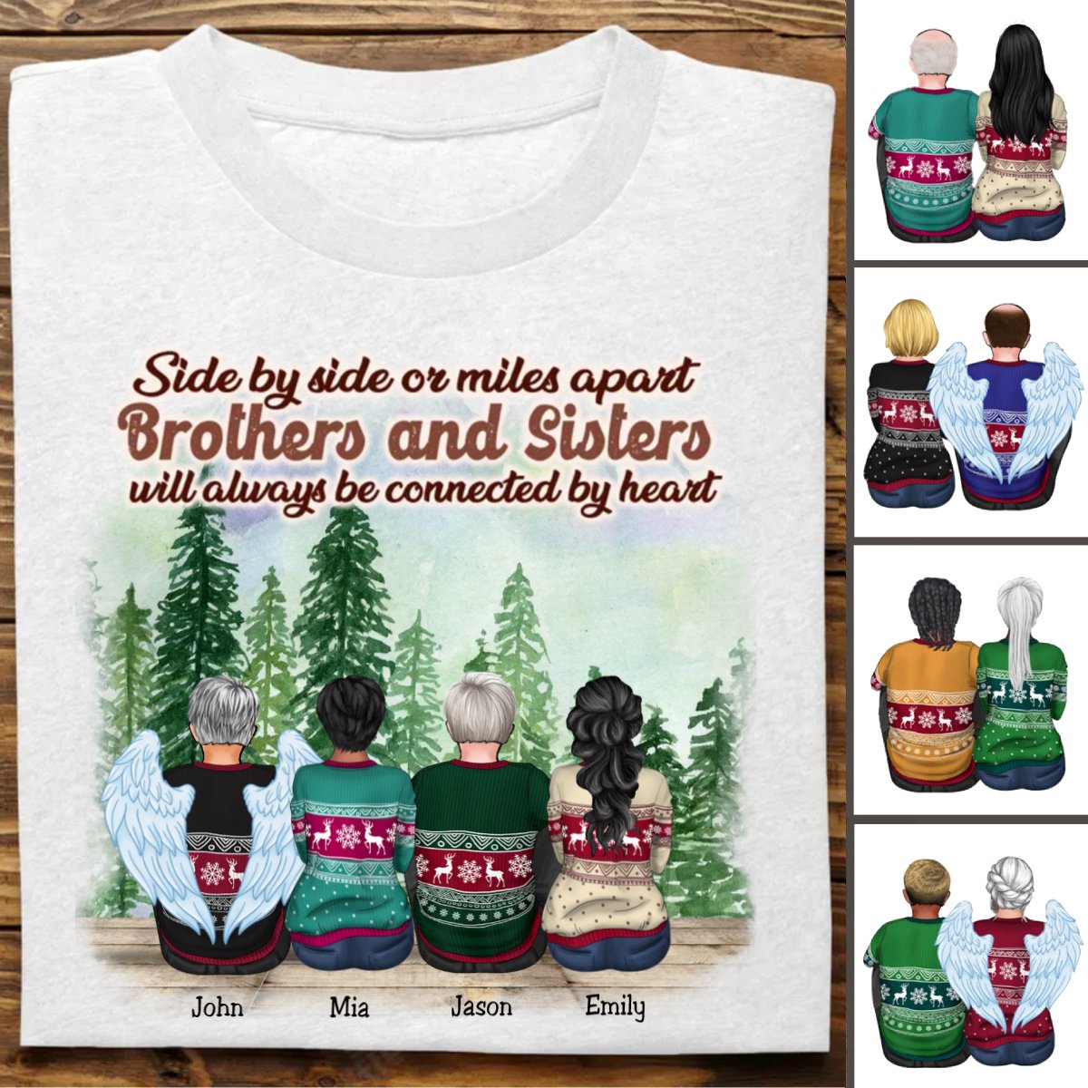 Brothers And Sisters - Side By Side Or Miles Apart Brothers And Sisters Will Always Be Connected By Heart - Personalized Unisex T - Shirt (Lake) - Makezbright Gifts