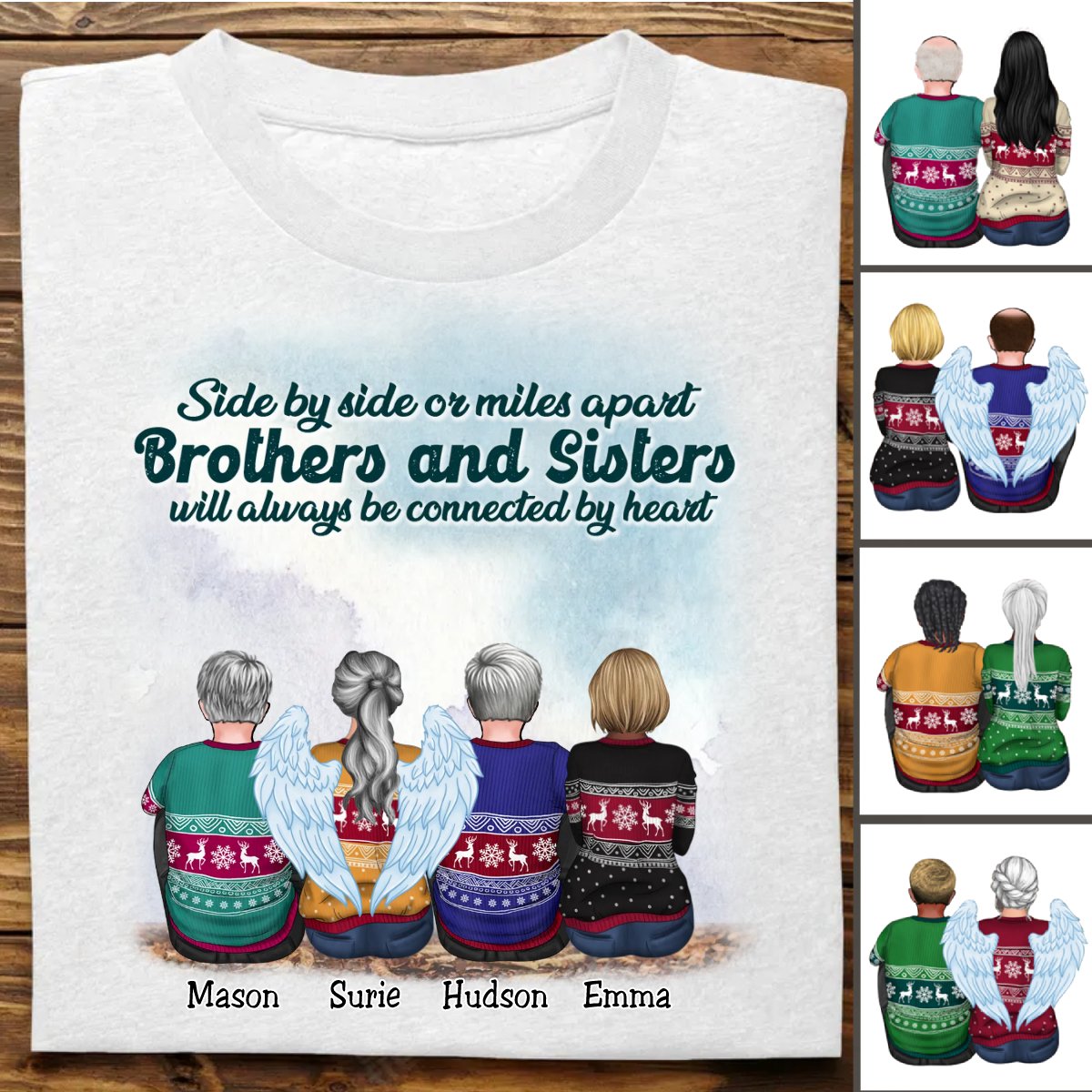 Brothers And Sisters - Side By Side Or Miles Apart Brothers And Sisters Will Always Be Connected By Heart - Personalized Unisex T - Shirt Ver 2 (Light) - Makezbright Gifts