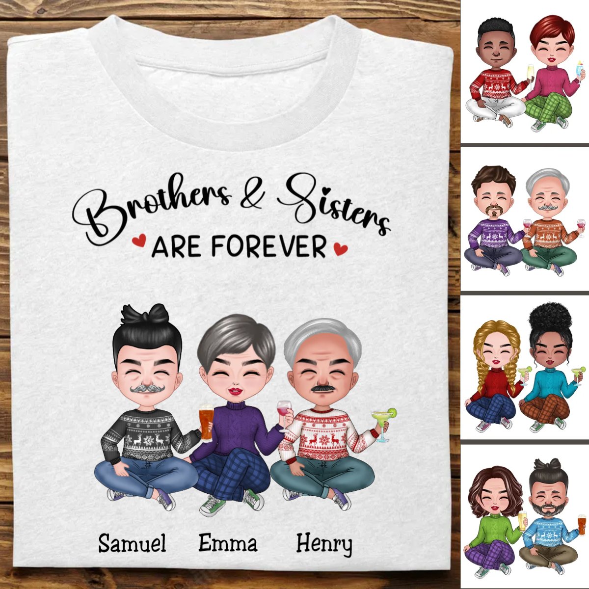 Brothers & Sisters - Brothers & Sisters Are Forever - Personalized T - Shirt (TB) - Makezbright Gifts