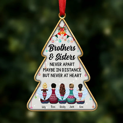 Brothers & Sisters - Brothers & Sisters Never Apart Maybe In Distance But Never At Heart - Personalized Christmas Ornament - Makezbright Gifts