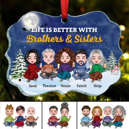 Brothers & Sisters - Life Is Better With Brothers & Sisters - Personalized Acrylic Ornament - Makezbright Gifts