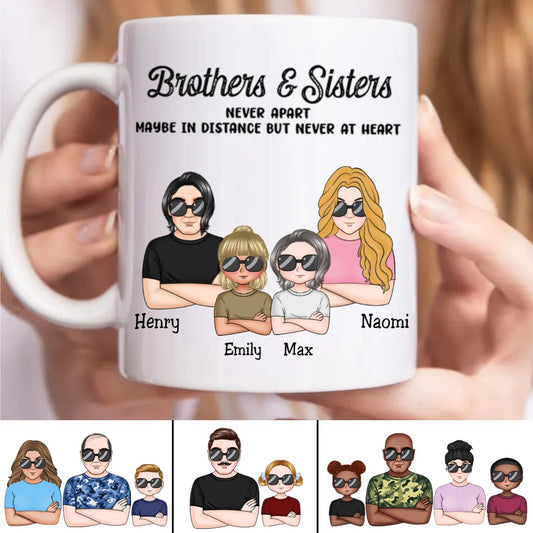 Brothers & Sisters Never Apart Maybe In Disstance But Never At Heart - Personalized Mug - Makezbright Gifts