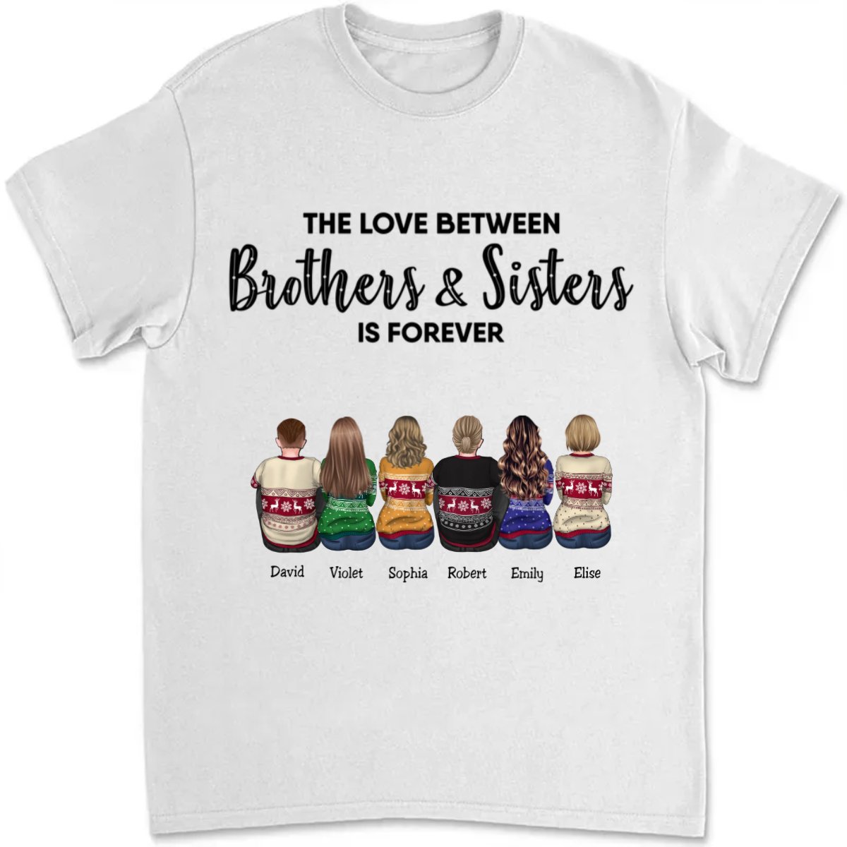 Brothers & Sisters - The Love Between Brothers & Sisters Is Forever - Personalized Unisex T - Shirt TC - Makezbright Gifts