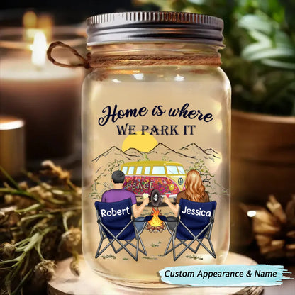 Camping Lover - Home Is Where We Park It - Personalized Mason Jar Light - Makezbright Gifts