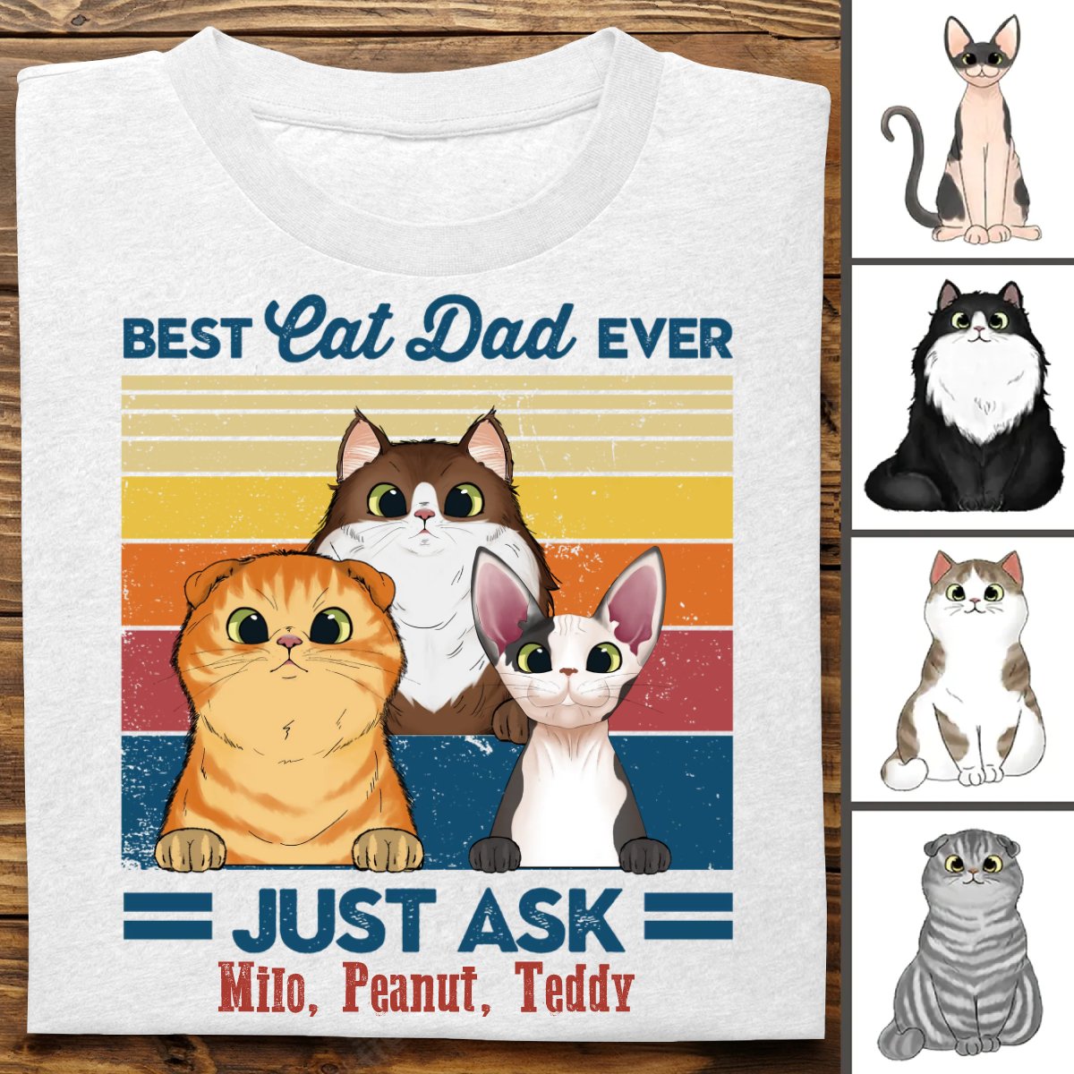 Cat Lovers - Best Cat Dad Just Ask - Personalized T - Shirt - Makezbright Gifts