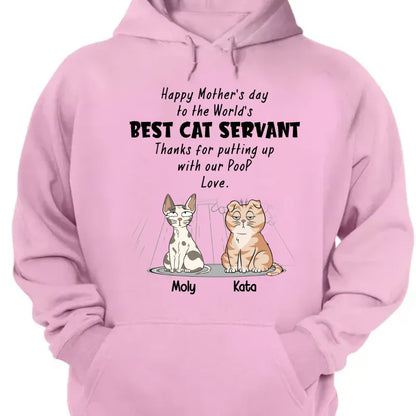 Cat Lovers - Happy Mother's Day To The World Best Cat Servant - Personalized Unisex T - shirt, Hoodie, Sweatshirt (TC) - Makezbright Gifts