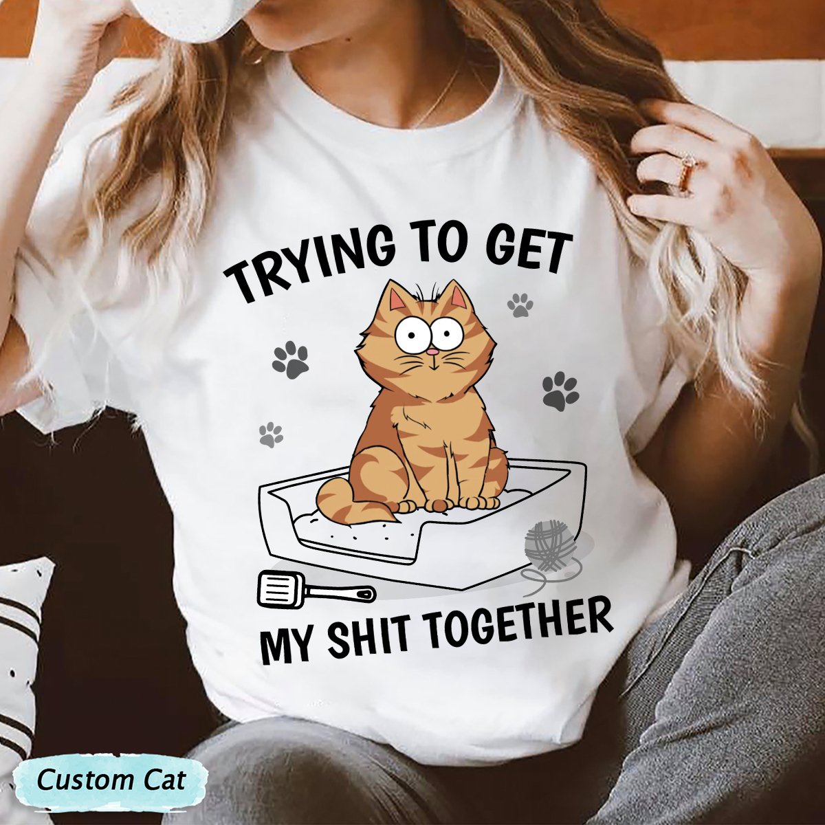 Cat Lovers - Trying To Get My Poop Together Funny Cat - Personalized Unisex T - shirt, Hoodie, Sweatshirt (TB) - Makezbright Gifts