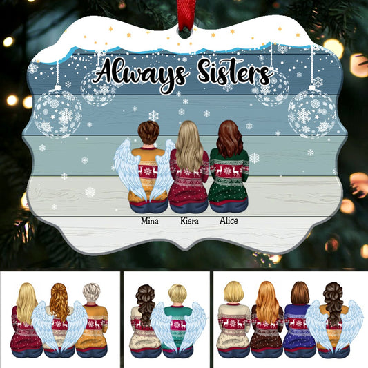 Christmas Ornament - Always Sisters - Personalized Christmas Ornament (ver3) - Makezbright Gifts