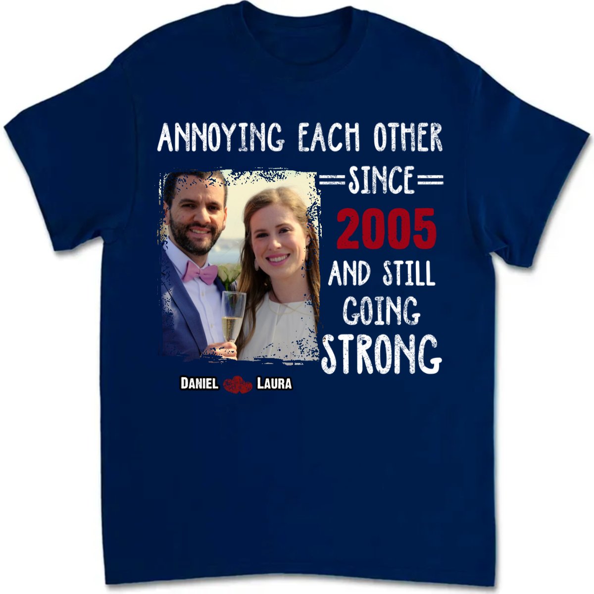 Couple - Custom Photo Annoying Each Other Forever - Personalized Unisex T - shirt - Makezbright Gifts