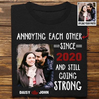 Couple - Custom Photo Annoying Each Other Forever - Personalized Unisex T - shirt - Makezbright Gifts