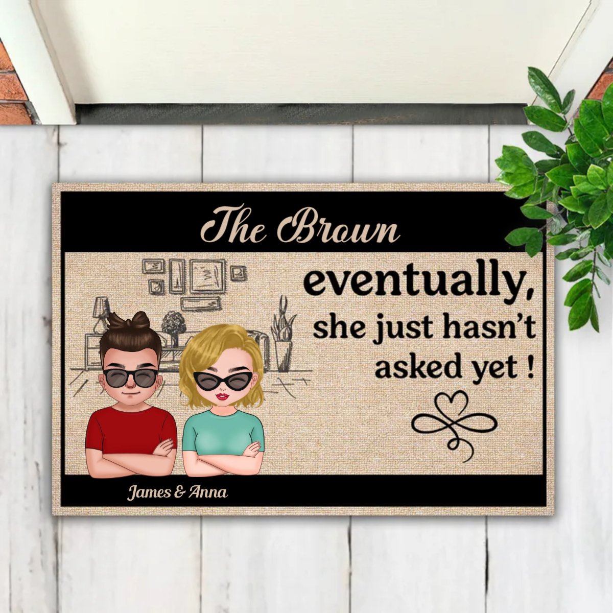 Couple - Eventually He Just Hasn't Asked Yet - Personalized Doormat - Makezbright Gifts