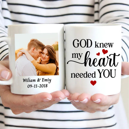 Couple - God Knew My Heart Needed You Couples - Personalized Photo Mug (TC ) - Makezbright Gifts