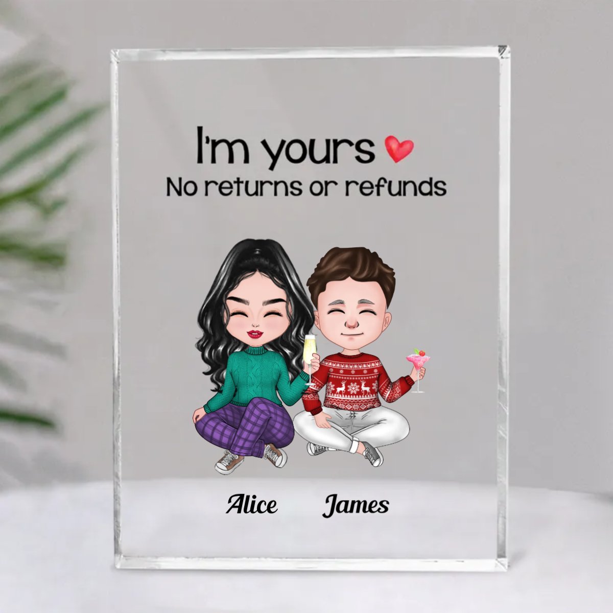 Couple - I'm Yours, No Returns Or Refunds - Personalized Acrylic Plaque (SA) - Makezbright Gifts