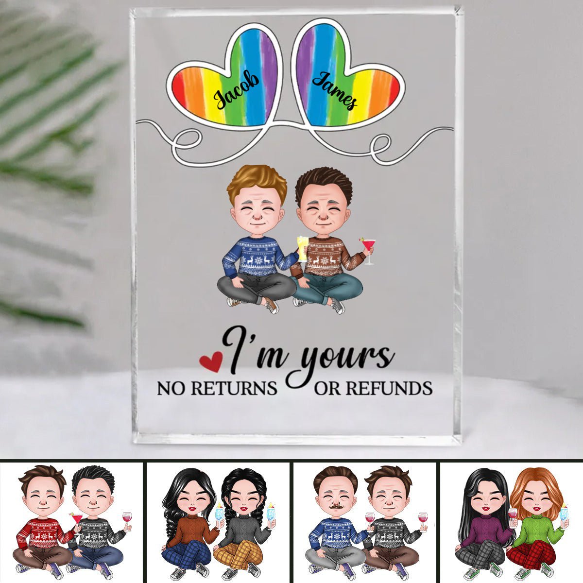 Couple LGBT - I'm Yours, No Returns or Refunds - Personalized Acrylic Plaque (SA) - Makezbright Gifts