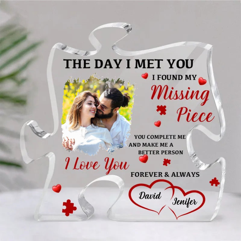 Couple - The Day I Met You I Found My Missing Piece - Personalized Acr