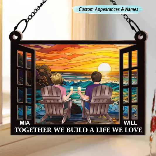 Couple - You And Me We Got This Life We Love - Personalized Window Hanging Suncatcher Ornament - Makezbright Gifts