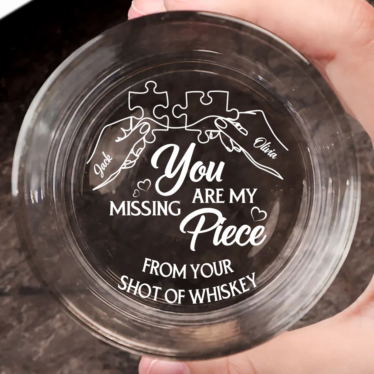 Couple - You Are My Missing Piece - Personalized Engraved Whiskey Glass - Makezbright Gifts