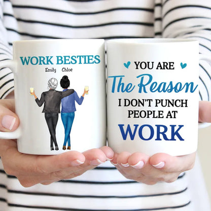 Coworkers - You Are The Reason I Don't Punch People At Work - Personalized Mug - Makezbright Gifts