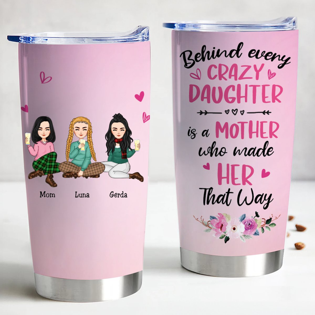 Crazy Daughter Appreciation Stainless Steel Tumbler - Personalized Insulated Cup TR1 - Makezbright Gifts