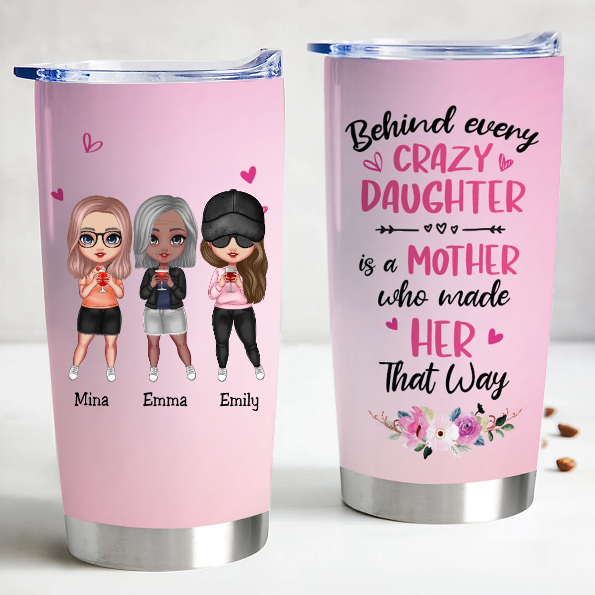 Crazy Daughter, Crazy Mom - Personalized Stainless Steel Tumbler - Makezbright Gifts