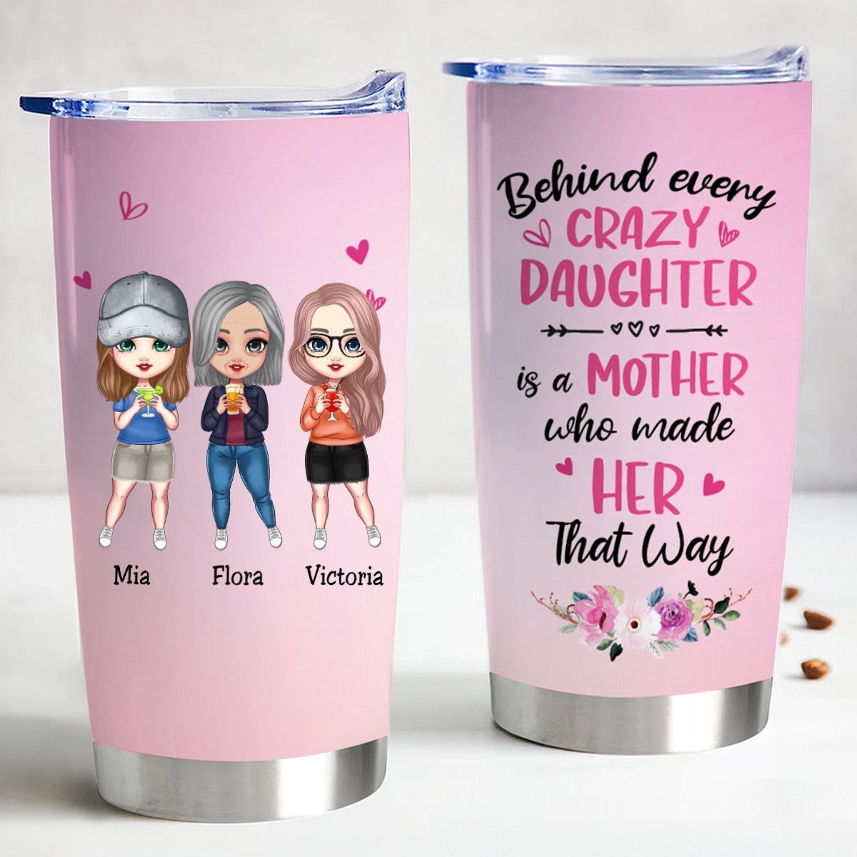 Crazy Daughter, Crazy Mom - Personalized Stainless Steel Tumbler - Makezbright Gifts