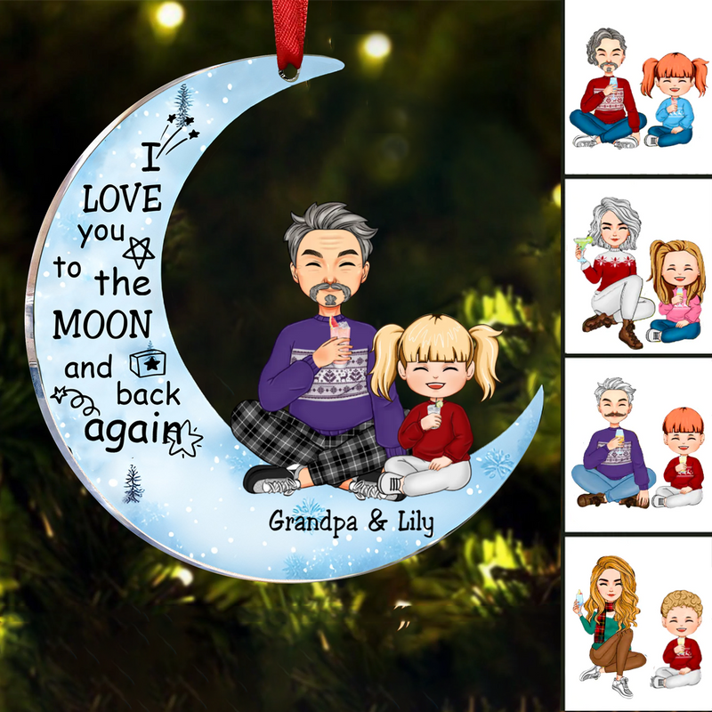 Family - I Love You To The Moon And back Again - Personalized Acrylic Ornament