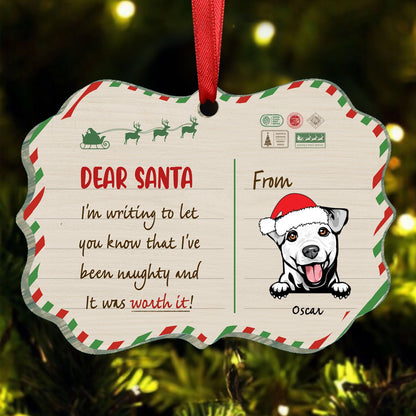 Dog Lovers - Been Naughty And Worth It - Personalized Ornament - Makezbright Gifts