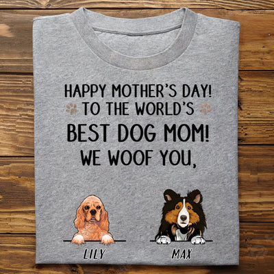 Dog Lovers - Best Dog Mom! We Woof You - Personalized Unisex T - Shirt - Makezbright Gifts